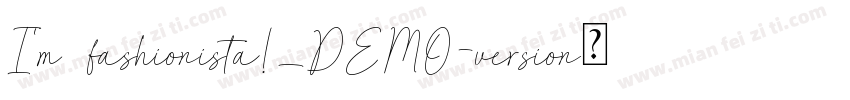 I'm fashionista!_DEMO-version转换器字体转换